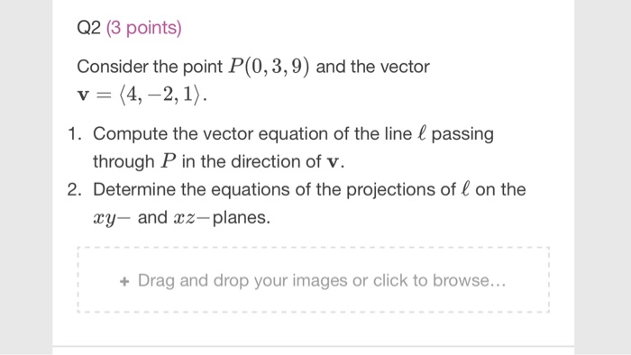 Solved Consider The Point P 0 3 9 And The Vector V Chegg Com
