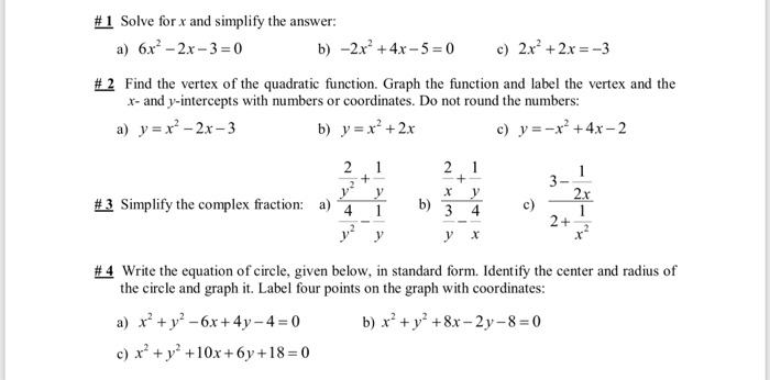 Solved Solve For X And Simplify The Answer A 6x2 2x 3 0 B Chegg Com