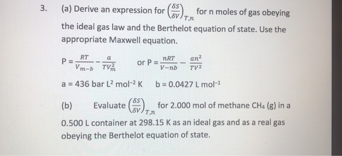 Solved (a) Derive an expression for (av), for n moles of gas