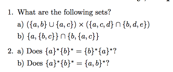 1. What are the following sets? b) la, 2. a) Does [a)[b]* - {b)[a)*?