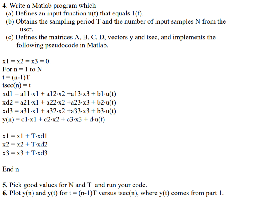 4 Write A Matlab Program Which A Defines An Inp Chegg Com