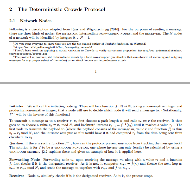 2 The Deterministic Crowds Protocol 2.1 Network Nodes Following is a description adapted from Rass and Wigoutschnigg [2016].