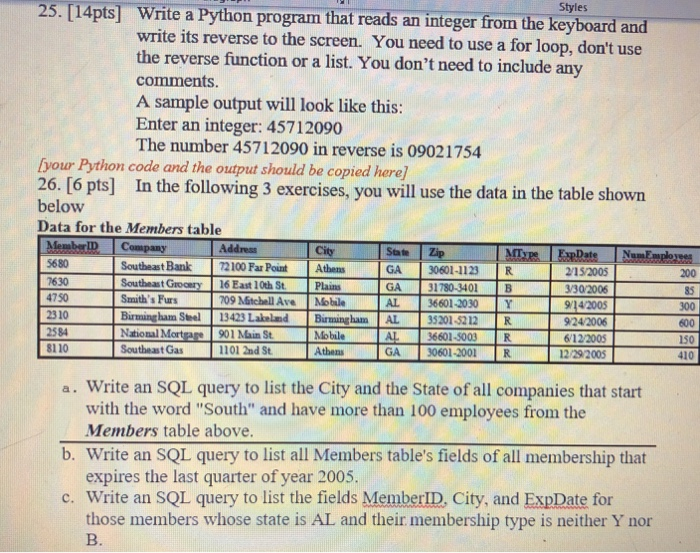 25. [14pts] Write a Python program that reads an integer from the keyboard and Styles write its reverse to the screen. You ne