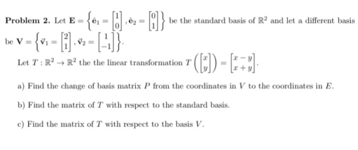 Solved Problem 2 Let E E M E En Be The Standard Ba Chegg Com