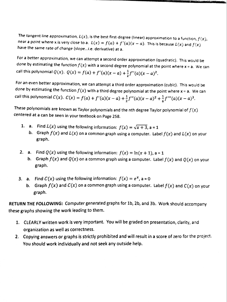 Solved The Tangent Line Approximation L X Is The Best Chegg Com