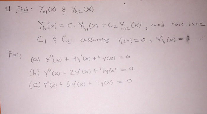 Solved Find Y H1 X Element Of Y H2 X Y H X C 1 Y H1 Chegg Com