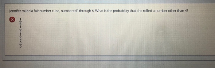 Solved Jennifer Rolled A Fair Number Cube, Numbered 1 Thr