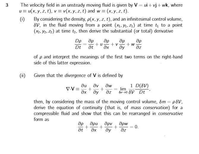 Solved 3 The Velocity Field In An Unsteady Moving Fluid I Chegg Com