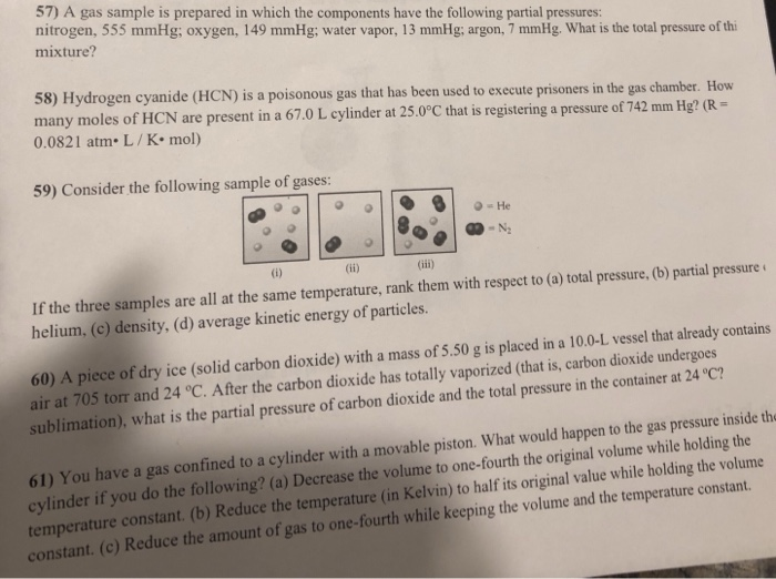 Solved 57 A Gas Sample Is Prepared In Which The Componen Chegg Com