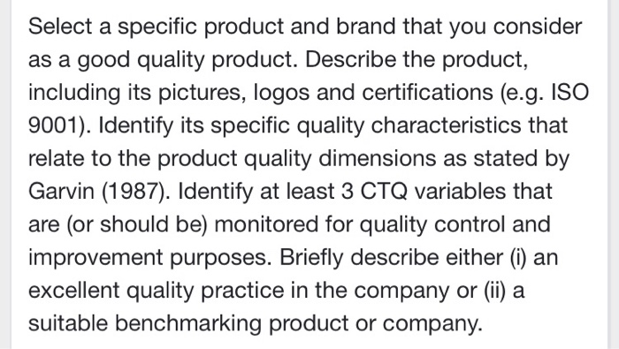 Select a specific product and brand that you consider as a good quality product. Describe the product, including its pictures