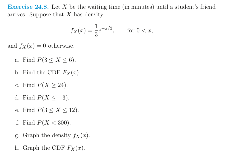 Solved Let X Be The Waiting Time In Minutes Until A Stu Chegg Com