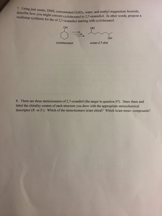 Solved 7 Using J Ust Ozone Dms Concentrated H So Water Chegg Com