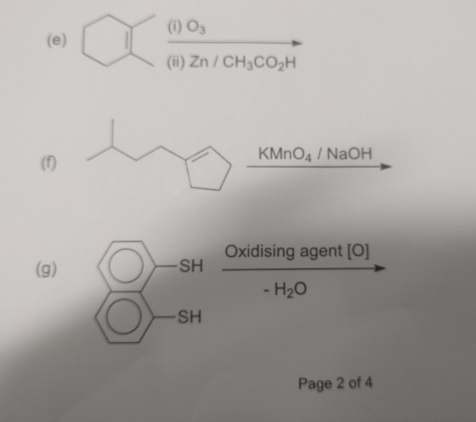 0) O2(i) Zn / CH3CO2H KMnO4/NaOH Oxidising agent O SH H20 SH Page 2 of 4.