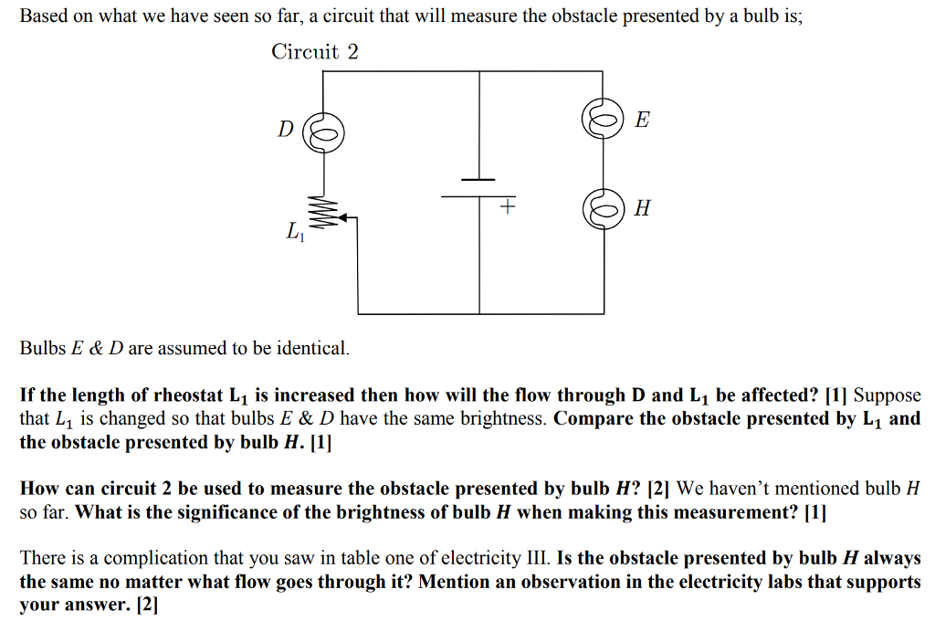 Solved Suppose That 𝐿𝐿1 Is Changed So That Bulbs E D Ha Chegg Com