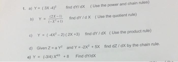 Solved A Y 3x 4 2 Find Dy Dx Use The Power And Chain Chegg Com