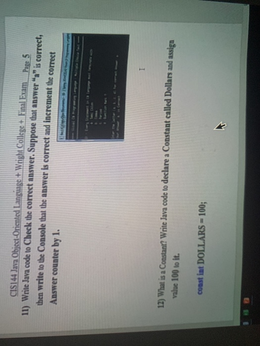 11) write Java code to Check the correct answer. Suppose that answera is correct, then write to the Console that the answer