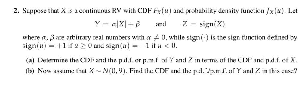 Solved 2 Suppose That X Is A Continuous Rv With Cdf Fx U Chegg Com