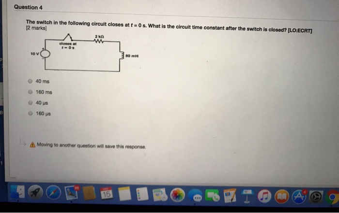 Solved Question 4 The Switch In The Following Circuit Closes Chegg Com