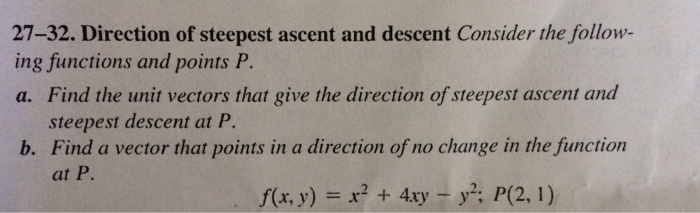 Steepest Ascent and Steepest Descent 