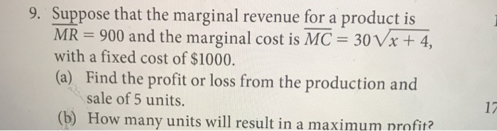 Solved 9 Suppose That The Marginal Revenue For A Product Chegg Com