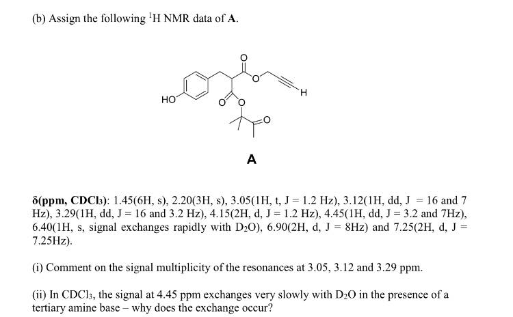 B Assign The Following H Nmr Data Of A O Ppm Chegg Com