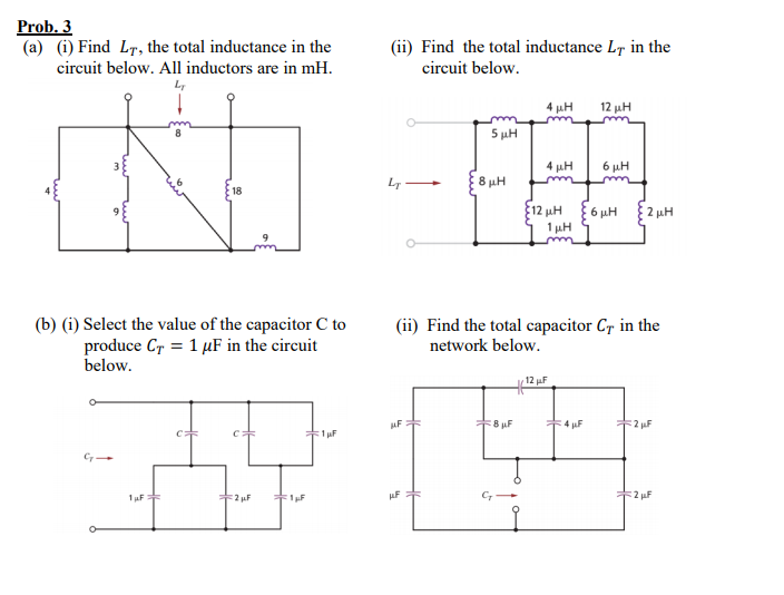 Solved: Prob. 3 (a) (i) Find LT, The Total Inductance In T ...