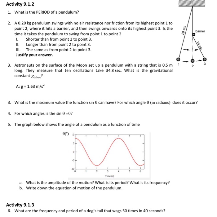 Solved Activity 9 1 2 1 What Is The Period Of A Pendulum