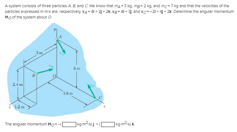 Solved A System Consists Of Three Particles Ab And C We Chegg Com