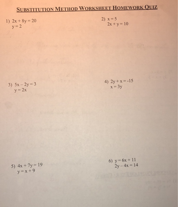 Solved SUBSTITUTION METHOD WORKSHEET HOMEWORK OUIZ 1) 2x +8y | Chegg.com