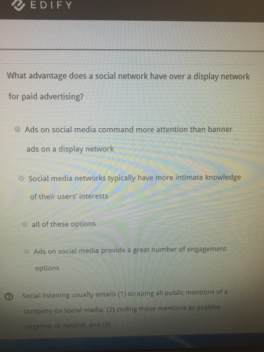 Solved Edify What Advantage Does A Social Network Have Ov