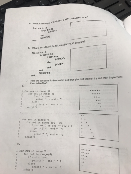 5. What is output for i 0: 1: 10 1:10 the output of he following MATLAB nested loop? forj- 0: 1:10 end print end printfla 6.