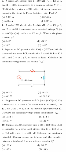 Solved 6 A Series Lcr Circuit With L 160 Mh C 100 F And Chegg Com