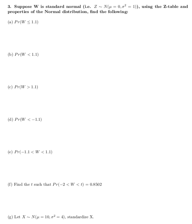Solved 3 Suppose W Is Standard Normal Ie Z N M O S2 Chegg Com