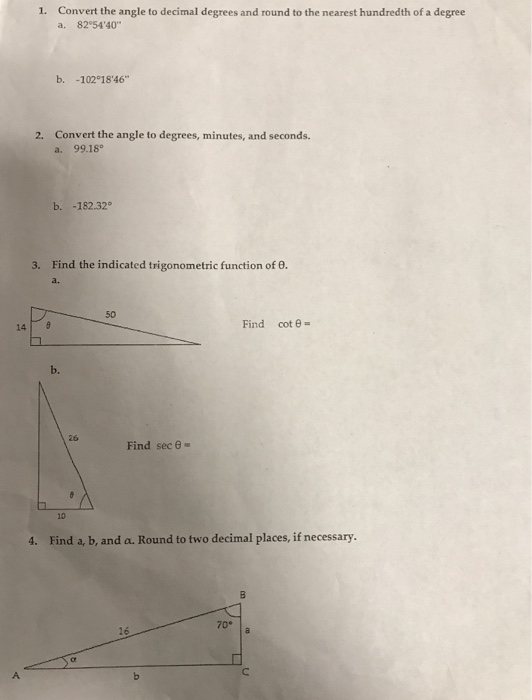 Solved 1 Convert The Angle To Decimal Degrees And Round Chegg Com