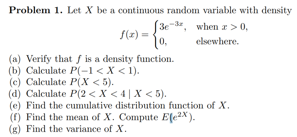Solved Problem 1 Let X Be A Continuous Random Variable W Chegg Com