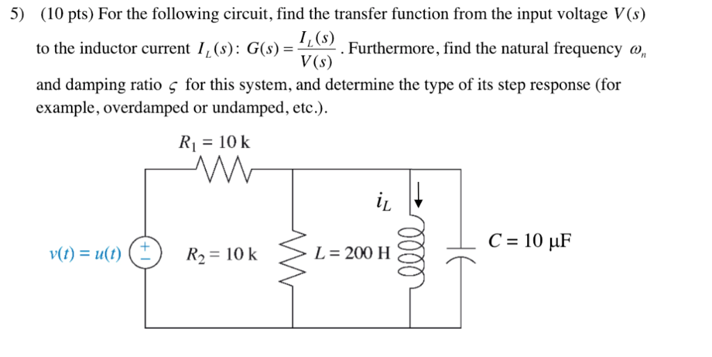 Solved 5 10 Pts For The Following Circuit Find The Tr Chegg Com