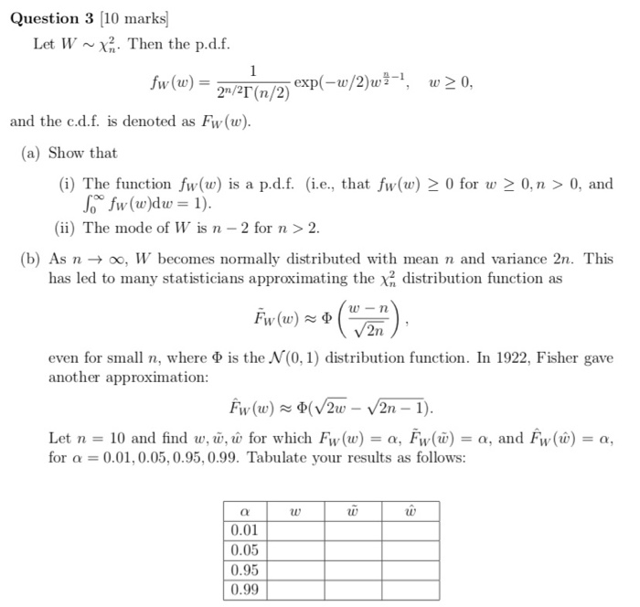 Solved Question 3 10 Marks Let W Then The P D F 1 Fw W Chegg Com