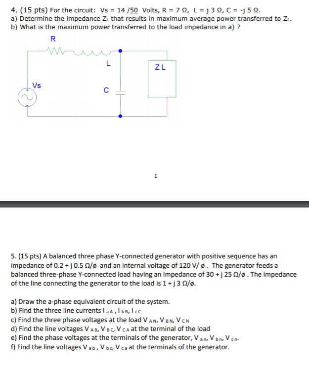 Solved 4 15 Pts For The Circuit Vs 14 50 Volts R Chegg Com