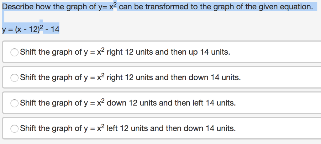 Solved Describe How The Graph Of Y X2 Can Be Transformed To Chegg Com