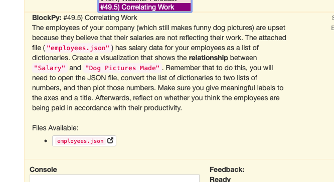 #495) Correlating Work BlockPy: #495) Correlating Work The employees of your company (which still makes funny dog pictures) a
