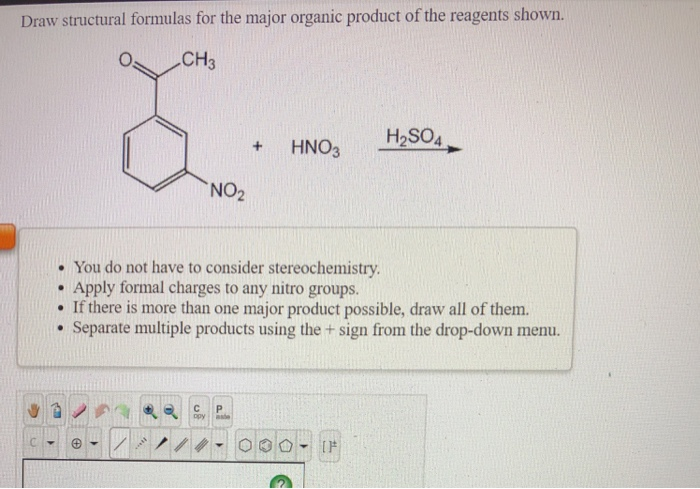 Draw structural formulas for the major organic product of the reagents show...