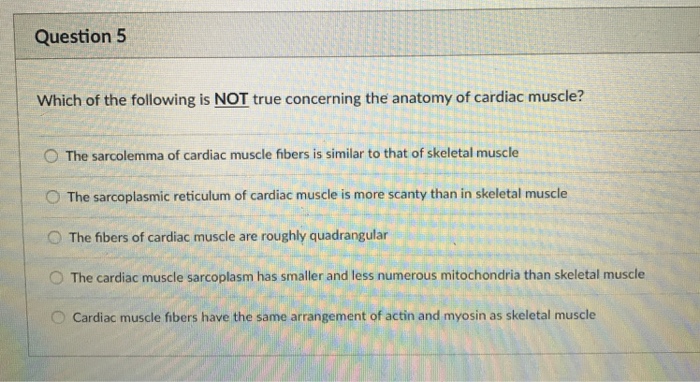 Solved Question 5 Which Of The Following Is Not True | Chegg.com