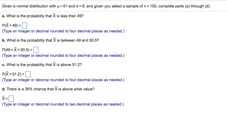 Solved Given A Normal Distribution With M 51 And S 8 A Chegg Com