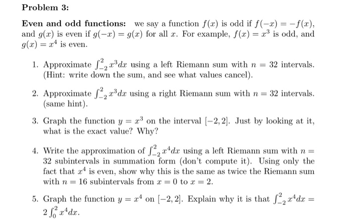 Problem 3 Even And Odd Functions We Say A Function Chegg Com