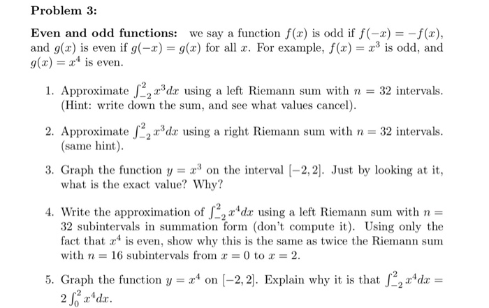 Problem 3 Even And Odd Functions We Say A Function Chegg Com