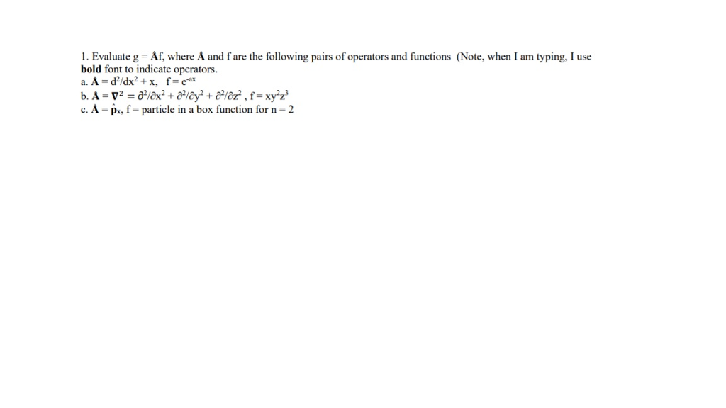 Solved 1 Evaluate G Af Where A And Fare The Following Chegg Com