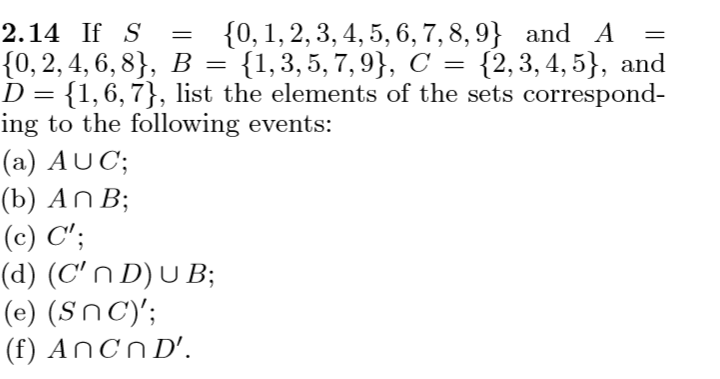 Solved 2 14 If S 10 1 2 3 4 5 6 7 8 9 And A 0 2 4 6 8 Chegg Com