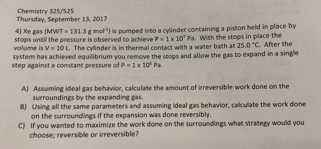 Solved In Question Four You Calculated Work Done On The S