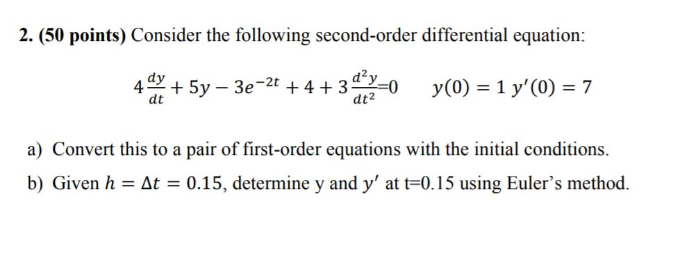 Solved 2 50 Points Consider The Following Second Order 2 50 Points Consider The Following Second Order Diffeial Equation A