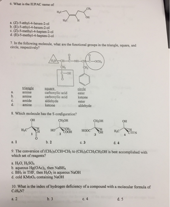 Solved 6 What Is The Iupac Name Of A Z 5 Ethyl 4 Hexen Chegg Com